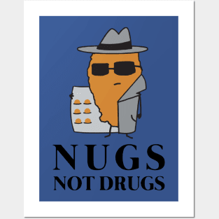 Nugs Not Drugs 1 Posters and Art